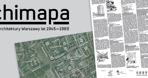 "Archimapa. Dziedzictwo Architektury Warszawy lat 1945 - 1989" - premiera.