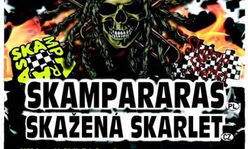 22.02. - Koncert: SKAMPARARAS(pl) & SKAZENA SKARLET(cz): ska/punk/reggae +SKADYKTATOR COMBO