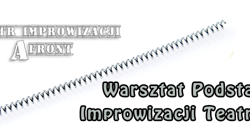 Warsztat Podstaw Improwizacji Teatralnej