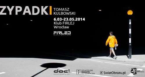 TOMASZ KULBOWSKI ― PRZYPADKI