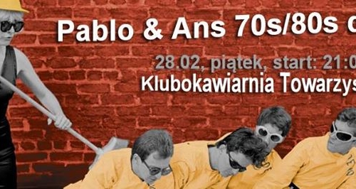 Pablo & Ans 70s/80s dj set @ Towarzyska