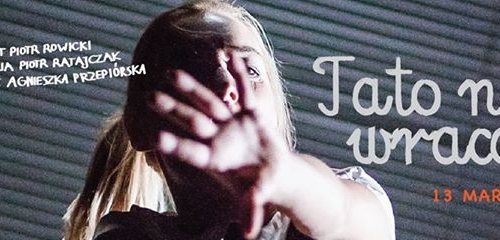 "Tato nie wraca" na Rynku Nowego Myślenia