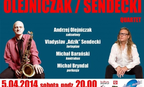 ANDRZEJ OLEJNICZAK / VLADYSLAV "ADZIK" SENDECKI QUARTET