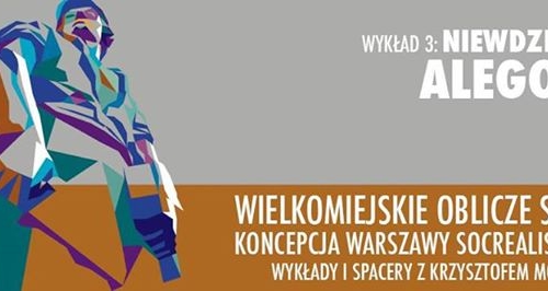 Niewdzięczne alegorie | Wielkomiejskie oblicze stolicy.