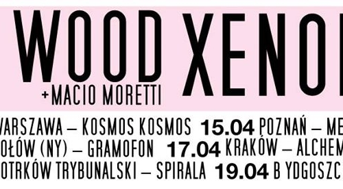 ED WOOD (Moretti/Ziołek/Popowski) / XENONY - koncerty