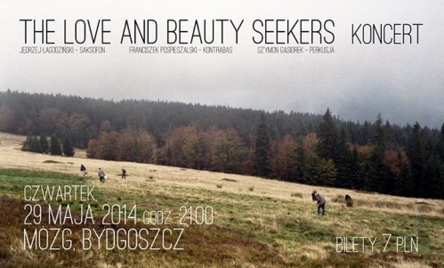 THE LOVE AND BEAUTY SEEKERS - Łagodziński/Pospieszalski/Gąsiorek