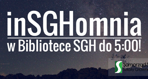 Biblioteka SGH podczas sesji otwarta do 5:00!