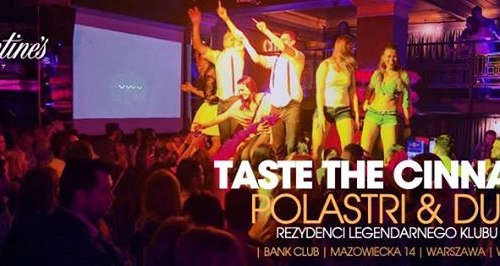 Sobota: TASTE THE CINNAMON v2 (rezydenci klubu THE CINNAMON) Polastri & Dudson