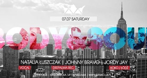 SOBOTA: BODY & SOUL (Natalia Łuszczak - vocal / Johnny Bravo / Jordy Jay)