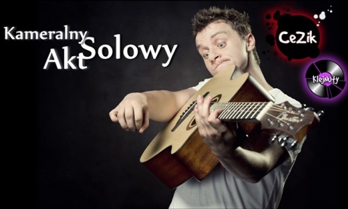 CeZik & KlejNuty - BYDGOSZCZ - (KAMERALNY AKT SOLOWY)